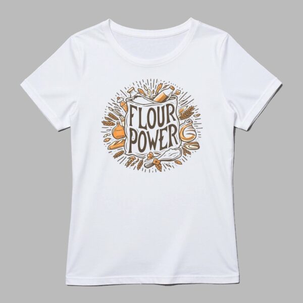 white "Flour Power" t-shirt on gray background