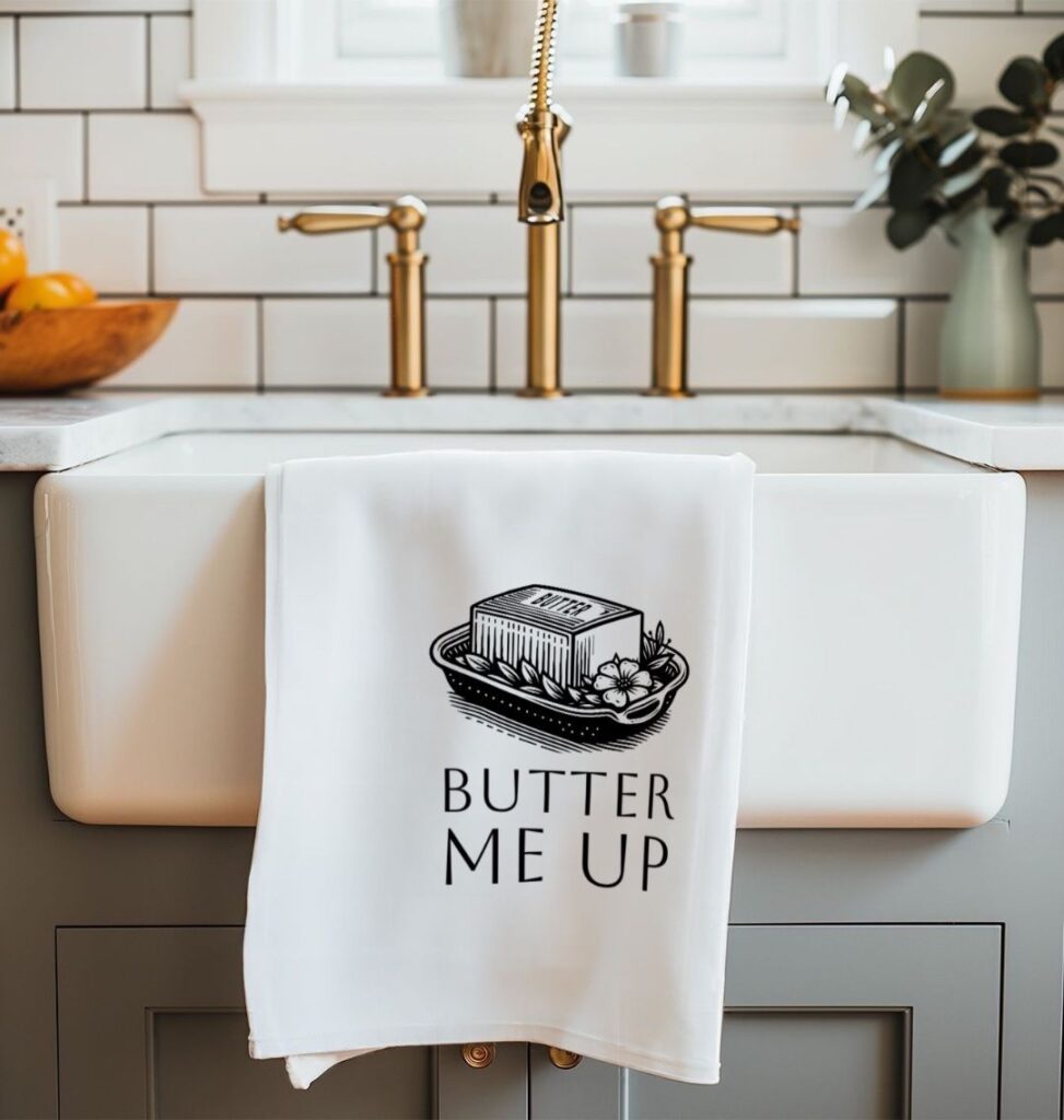 Butter Me Up Dish Towel Mother Luck Ranch